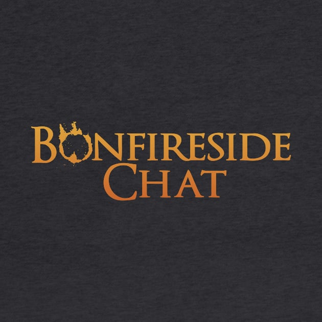 Bonfireside Chat Text by Duckfeed.tv Merch Store